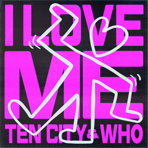 Ten City, Wh0, Marshall Jefferson - I Love Me (Extended Mix) [0196762003523]